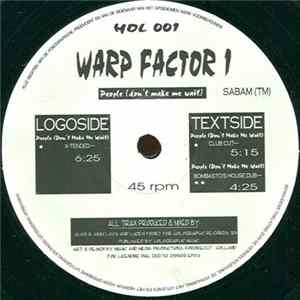 Warp Factor 1 - People (Don't Make Me Wait) Album