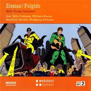 Zisman / Fulgido - Soul Tango Invasion Album