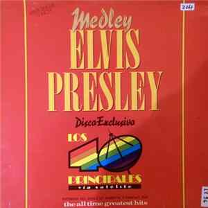 Elvis Presley - Medley Presley, Exclusivo Los 40 Principales. Album