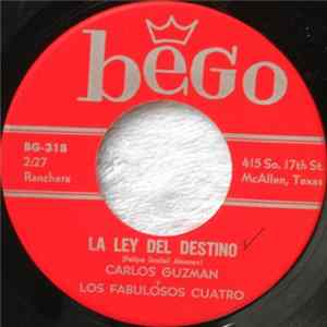 Carlos Guzman Y Los Fabulosos Cuatro / Los Fabulosos Cuatro - La Ley Del Destino / Nano's Polka Album