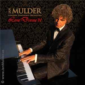 Jan Mulder & The London Symphony Orchestra - Love Divine IV Album