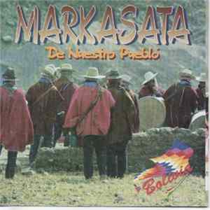 Markasata - De Nuestro Pueblo Album