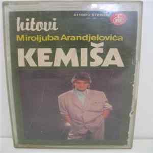Miroljub Arandjelović Kemiš - Hitovi Miroljuba Arandjelovića Kemiša Album