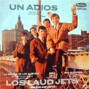 Los Laud Jets - Un Adios Album