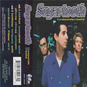 Sugartooth - The Sounds Of Solid Album