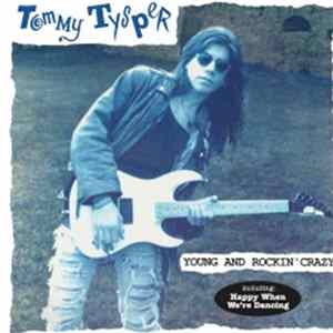 Tommy Tysper - Young And Rockin' Crazy Album