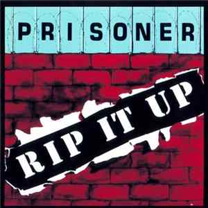 Prisoner - Rip It Up Album