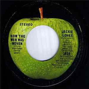 Jackie Lomax - How The Web Was Woven Album