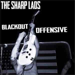 The Sharp Lads - Blackout Offensive Album