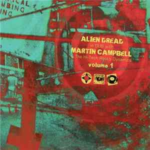 Alien Dread - Alien Dread in Dub with Martin Campbell & the HiTech Roots Dynamic Album