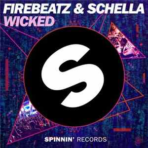 Firebeatz & Schella - Wicked Album