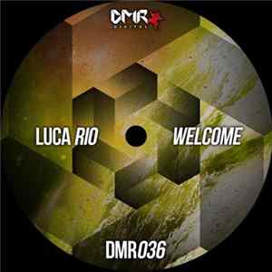 Luca Rio - Welcome Album