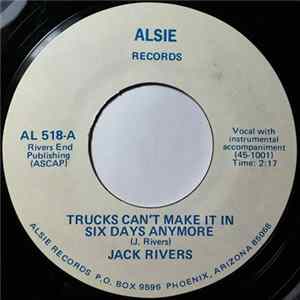 Jack Rivers - Trucks Can't Make It In Six Days Anymore Album