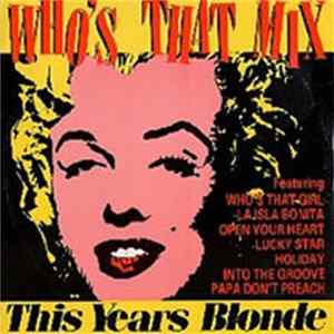 This Year's Blonde - Who's That Mix Album