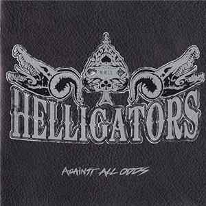 Helligators - Against All Odds Album