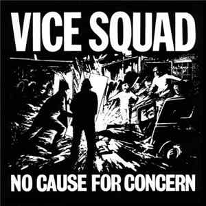 Vice Squad - No Cause For Concern Album