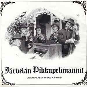 Järvelän Pikkupelimannit - Johanneksen Poikain Sotiisi Album