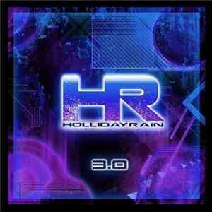 Hollidayrain - 3.0 EP Album
