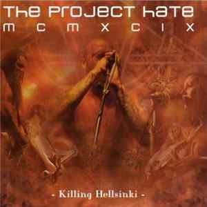 The Project Hate MCMXCIX - Killing Hellsinki Album