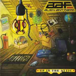 Alien Ant Farm - Up In The Attic Album