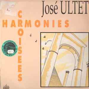 José Ultet - Harmonies Croisées Album