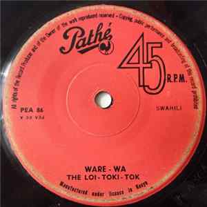 The Loi-Toki-Tok - Ware-Wa / Tabu Namashaka Album