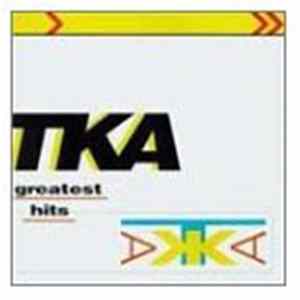 TKA - Greatest Hits Album