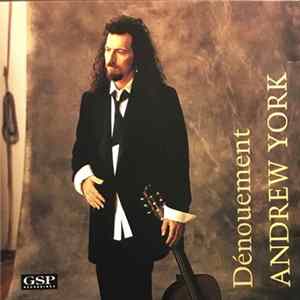 Andrew York - Dénouement Album