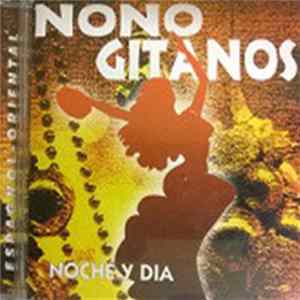 Nono Gitanos - Noche Y Dia Album