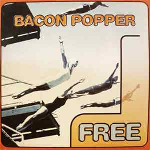 Bacon Popper - Free Album