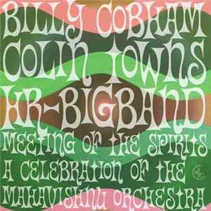 Billy Cobham, Colin Towns, HR-Bigband - Meeting Of The Spirits (A Celebration Of The Mahavishnu Orchestra) Album
