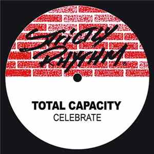 Total Capacity - Ambience / Celebrate Album
