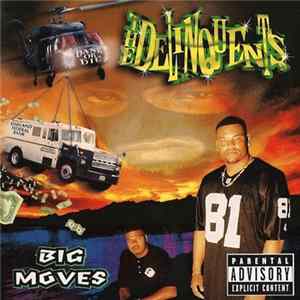 The Delinquents - Big Moves Album