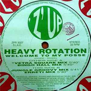Heavy Rotation - Welcome To My Posse Album