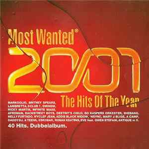 Various - Most Wanted 2001 - The Hits Of The Year Album