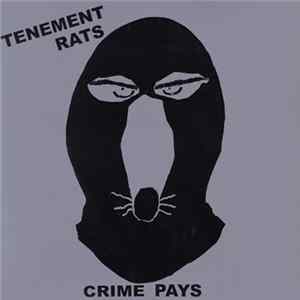 Tenement Rats - Crime Pays Album