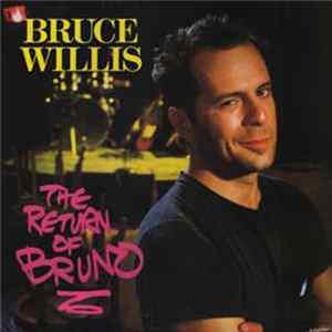 Bruce Willis - The Return Of Bruno Album