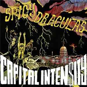 The Spicy Draculas - Capital Intensity Album
