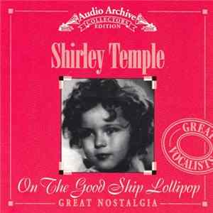 Shirley Temple - On The Good Ship Lollipop Album
