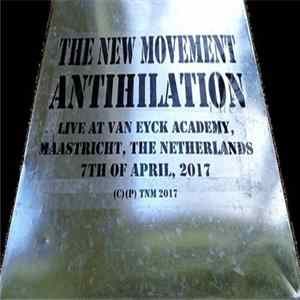The New Movement - Antihilation - No.2 Album