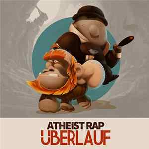 Atheist Rap - Überlauf Album