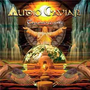 Audio Caviar - Transoceanic Album
