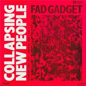 Fad Gadget - Collapsing New People Album