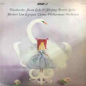 Tchaikovsky : Herbert Von Karajan, Vienna Philharmonic Orchestra - Swan Lake & Sleeping Beauty Suites Album