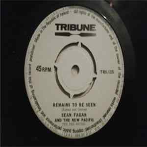 Sean Fagan & The Pacific Showband - Remains To Be Seen / We Are Happy People Album