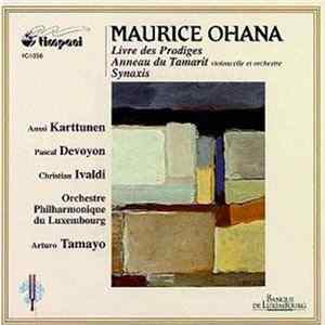 Maurice Ohana - Livre Des Prodiges - Anneau Du Tamarit - Synaxis Album
