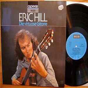 Eric Hill - Die Virtuose Gitarre Album