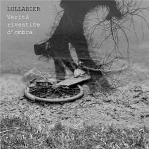 Lullabier - Verità Rivestite D'Ombra Album