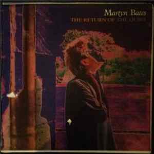 Martyn Bates - The Return Of The Quiet Album