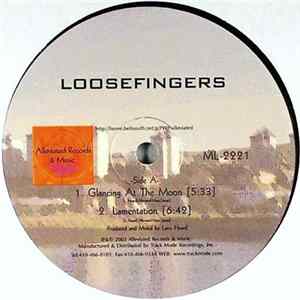 Loosefingers - Glancing At The Moon Album